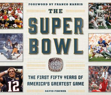 The Super Bowl - David Fischer