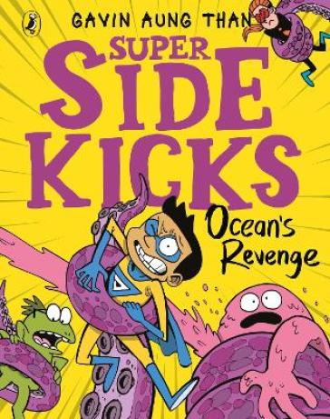 The Super Sidekicks: Ocean's Revenge - Gavin Aung Than