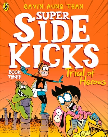 The Super Sidekicks: Trial of Heroes - Gavin Aung Than
