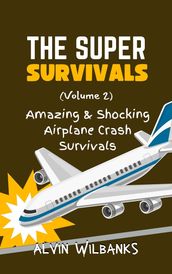 The Super Survivals (Volume 2)