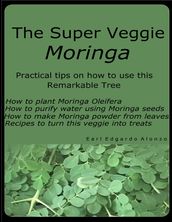 The Super Veggie Moringa