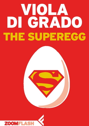 The Superegg - Viola Di Grado