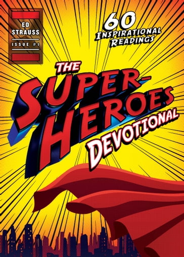 The Superheroes Devotional - Ed Strauss