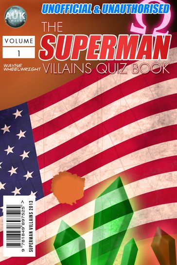 The Superman Villains Quiz Book - Wayne Wheelwright