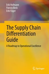 The Supply Chain Differentiation Guide