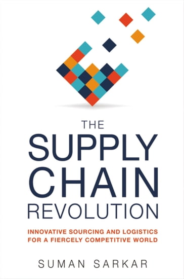 The Supply Chain Revolution - Suman Sarkar