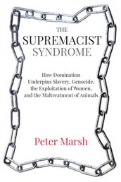 The Supremacist Syndrome