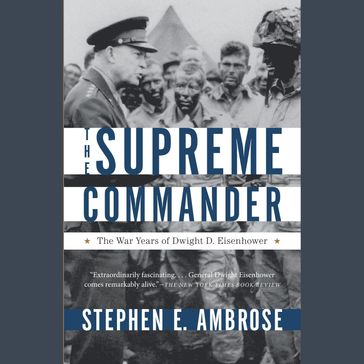 The Supreme Commander - Stephen E. Ambrose