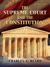 The Supreme Court and the Constitution