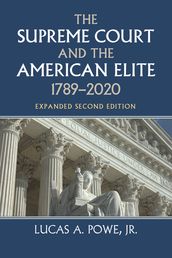 The Supreme Court and the American Elite, 1789-2020