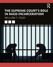 The Supreme Court s Role in Mass Incarceration