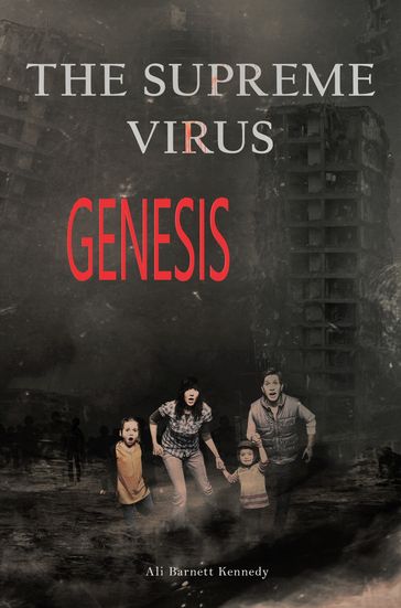 The Supreme Virus Genesis - Ali Barnett Kennedy