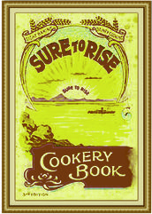 The Sure to Rise Cookery Book