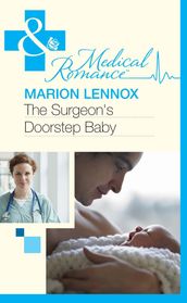 The Surgeon s Doorstep Baby (Mills & Boon Medical)