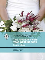 The Surgeon s New-Year Wedding Wish