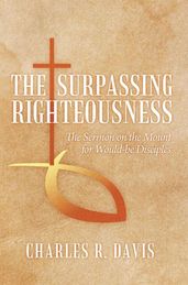 The Surpassing Righteousness