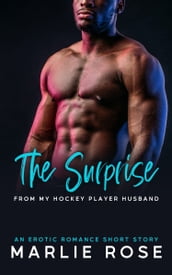The Surprise From My Hockey Player Husband
