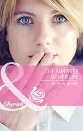 The Surprise Of Her Life (Mills & Boon Cherish)