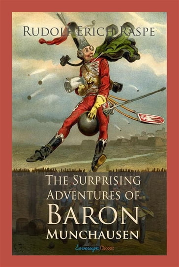 The Surprising Adventures of Baron Munchausen - Rudolf Erich Raspe