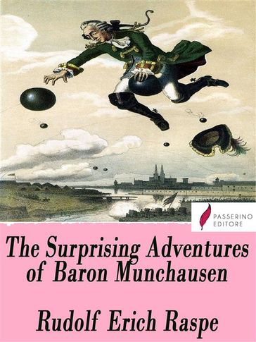 The Surprising Adventures of Baron Munchausen - Rudolf Erich Raspe