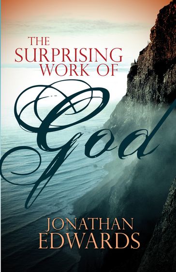 The Surprising Work of God - Jonathan Edwards