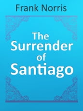 The Surrender of Santiago