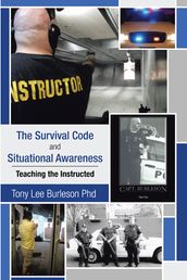 The Survival Code and Situational Awareness