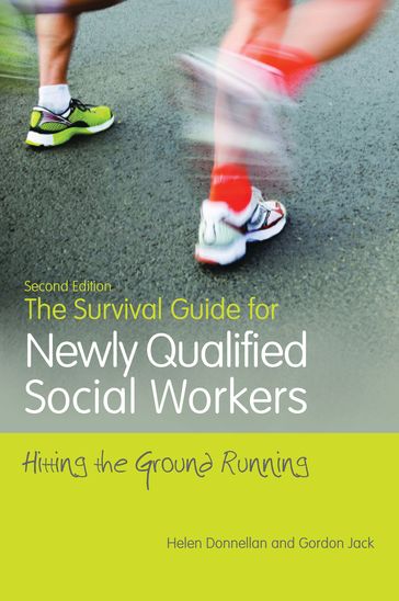 The Survival Guide for Newly Qualified Social Workers, Second Edition - Jack Gordon - Helen Donnellan