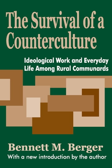 The Survival of a Counterculture - Bennett Berger