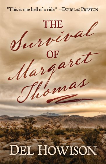 The Survival of Margaret Thomas - Del Howison