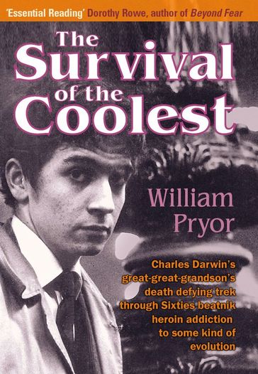The Survival of the Coolest: - William Pryor
