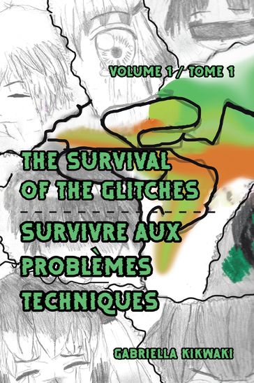 The Survival of the Glitches/Survivre aux problèmes techniques - Gabriella Kikwaki