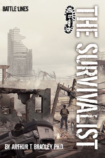 The Survivalist (Battle Lines) - Arthur T. Bradley