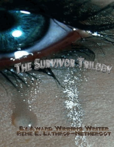 The Survivor Trilogy - Rene Lathrop-Nethercot
