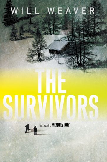 The Survivors - Will Weaver
