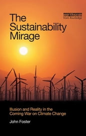 The Sustainability Mirage