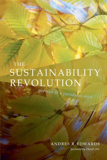 The Sustainability Revolution - Andres R. Edwards