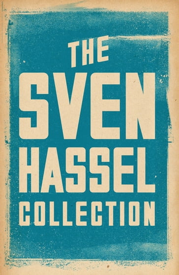 The Sven Hassel Collection - Hassel Sven