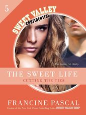 The Sweet Life #5: An E-Serial