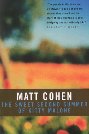 The Sweet Second Summer of Kitty Malone - Matt Cohen