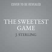 The Sweetest Game