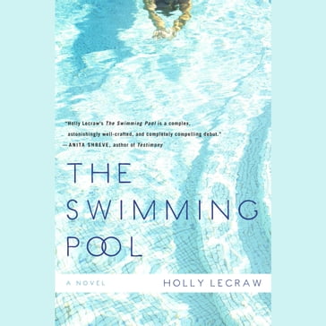 The Swimming Pool - Holly LeCraw