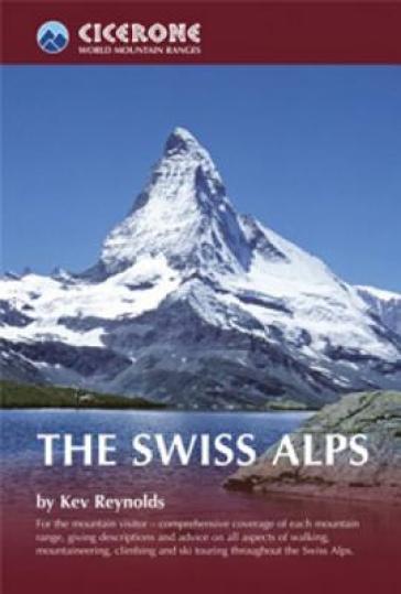 The Swiss Alps - Kev Reynolds