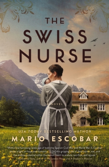 The Swiss Nurse - Mario Escobar