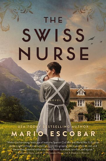 The Swiss Nurse - Mario Escobar