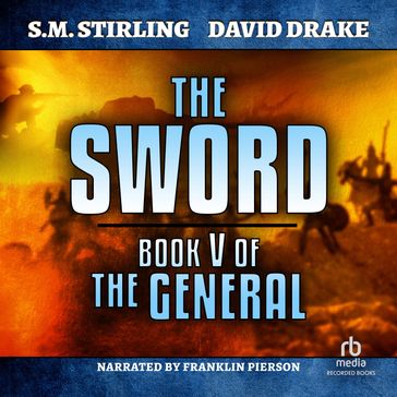 The Sword - S.M. Stirling - David Drake