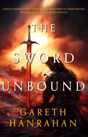 The Sword Unbound - Gareth Hanrahan