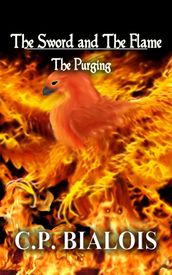 The Sword and the Flame: The Purging