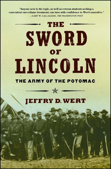 The Sword of Lincoln - Jeffry D. Wert