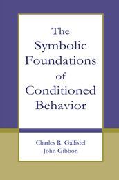 The Symbolic Foundations of Conditioned Behavior